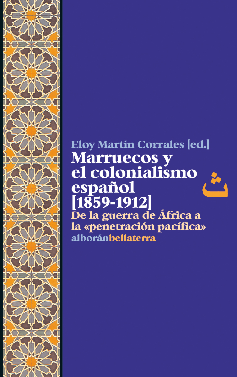 Marruecos y el colonialismo español (1859-1912)
