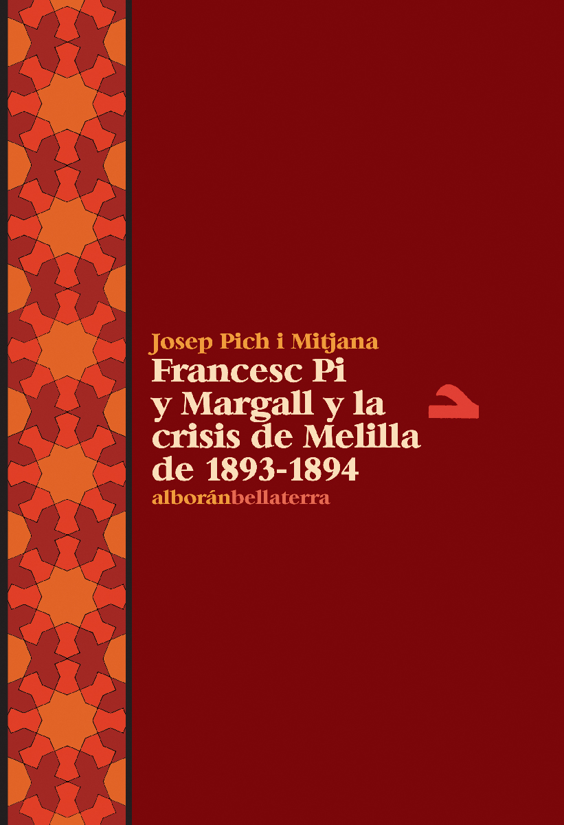 Francesc Pi y Margall y la crisis de Melilla de 1893-1894